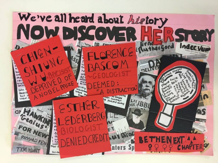 A poster entitled 'We've all heard about history, now discover herstory', with information about female scientists who were not given credit in their time.