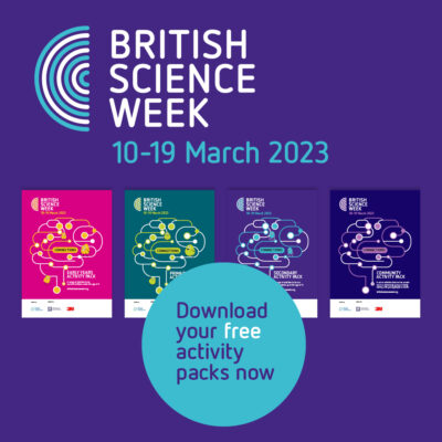 You can start celebrating British Science Week 2023 now!