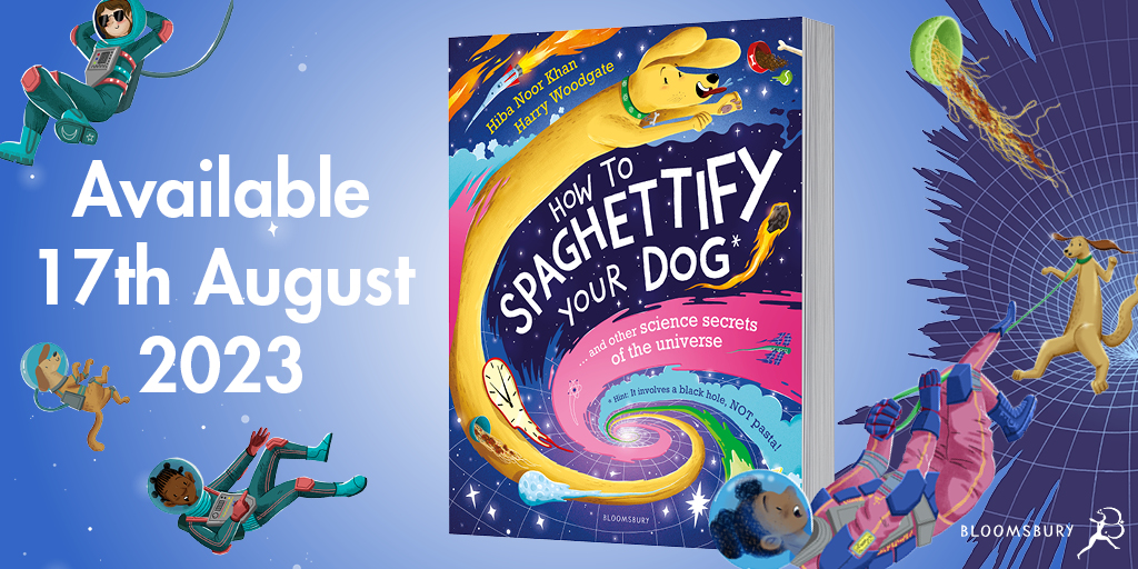 The cover of 'How to Spaghettify Your Dog' which shows a stretched out sausage dog in space, heading towards a black hole. The book is coming out 17 August.