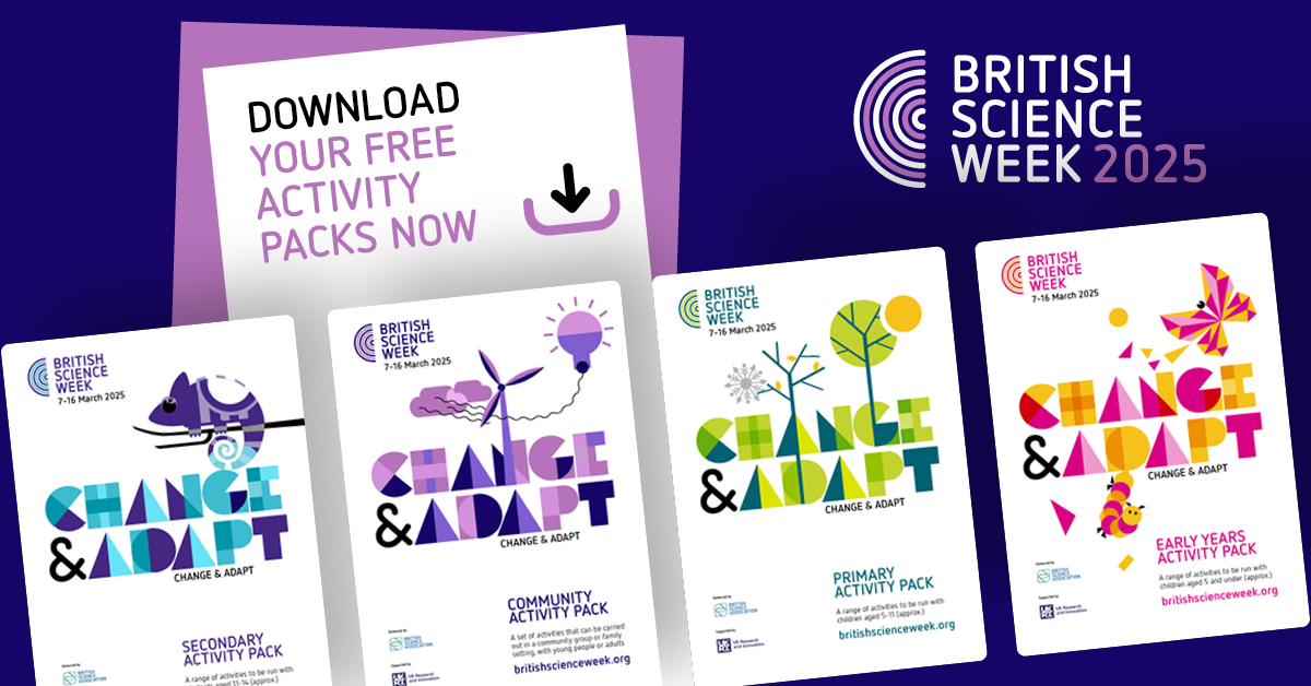 The british science week 2025 activity packs are out now british
